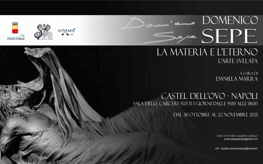 Mostra Domenico Sepe - La materia e leterno: l'Arte svelata   Napoli